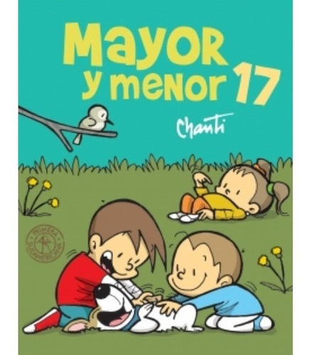 Mayor Y Menor 17, de Gonzalez Riga (Chanti) Santiago., vol. Volumen Unico. Editorial Sudamericana, edición 1 en español, 2021