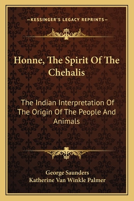 Libro Honne, The Spirit Of The Chehalis: The Indian Inter...