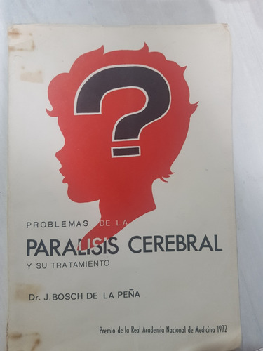 Libro Problemas De La Parálisis Cerebral Y Su Tratamiento 