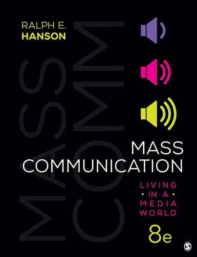 Book : Mass Communication Living In A Media World - Hanson,