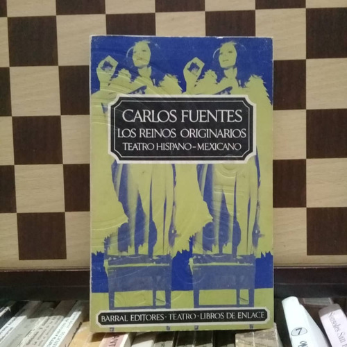 Los Reinos Originales-carlos Fuentes