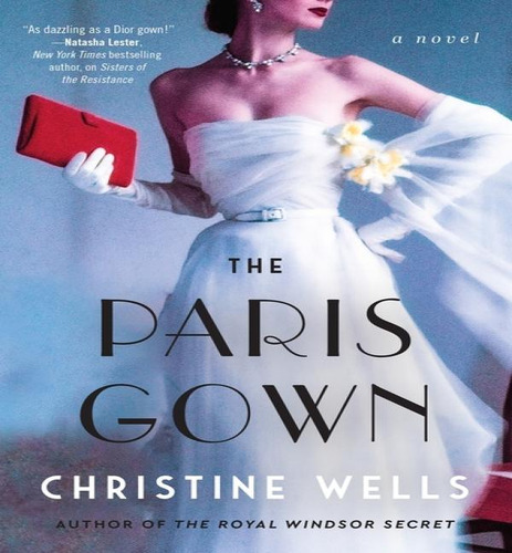 Paris Gown, De Wells Christine. Editorial William Morrow En Inglés, 2024
