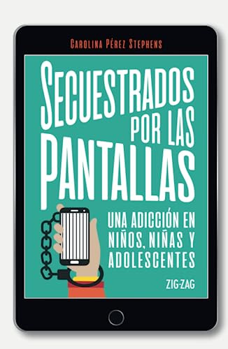 Libro : Secuestrados Por Las Pantallas (general) - Perez,.
