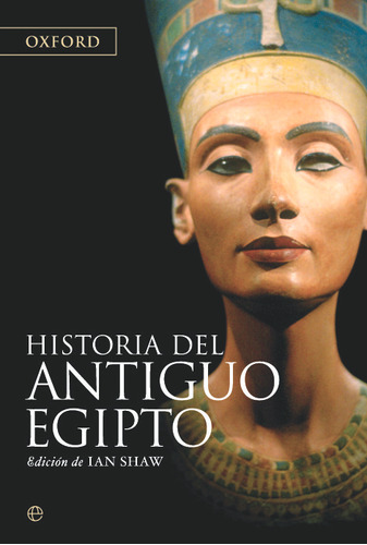 Historia Del Antiguo Egipto, La (rustica) - Shaw