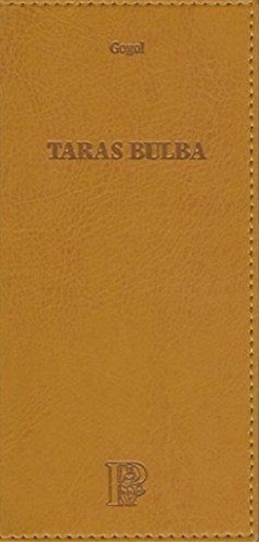 Taras Bulba - Gogol - El Parnasillo Cuero