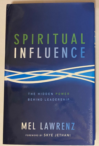 Spiritual Influence, Mel Lawrenz (tapa Dura/hard Cover)