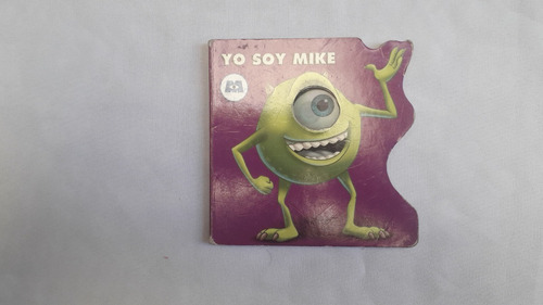 Cuento Infantil Antiguo * Yo Soy Mike * Disney Pixar Monster (Usado)