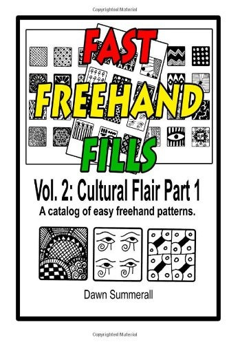 Fast Freehand Fills Vol 2 Cultural Flair Part 1 (volume 2)