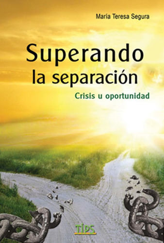 Libro. Superando La Separación. Maria Teresa Segura