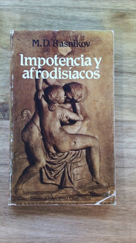 Impotencia Y Afrodisiacos M D Rasnikov A99