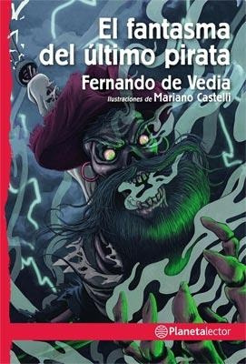 El Fantasma Del Ultimo Pirata - Fernando De Vedia