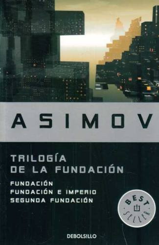 Trilogía De La Fundación - Isaac Asimov