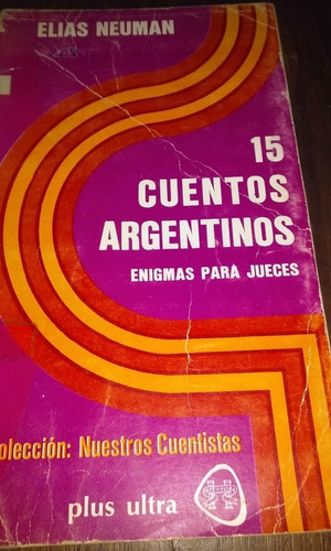 Elias Neuman Enigma Para Jueces 15 Cuentis Argentinos 1977