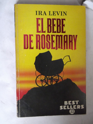 El Bebe De Rosemery Ira Levin Libro De La Pelicula Terror