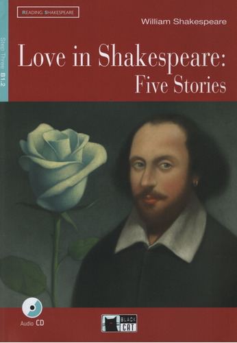 Love In Shakesoeare:five Stories + Audio Cd - Reading And Tr