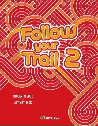 Follow Your Trail 2 Student's Book + Activity Book Santilla