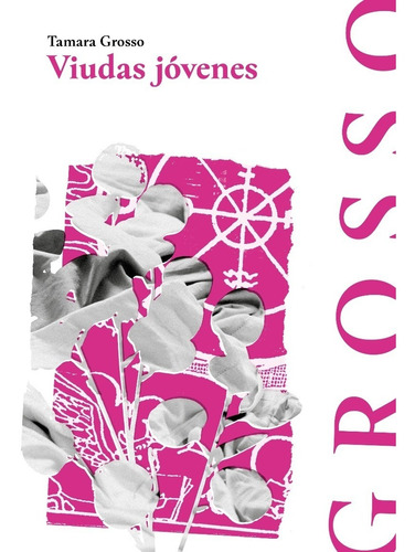 Viudas Jovenes - Tamara Grosso