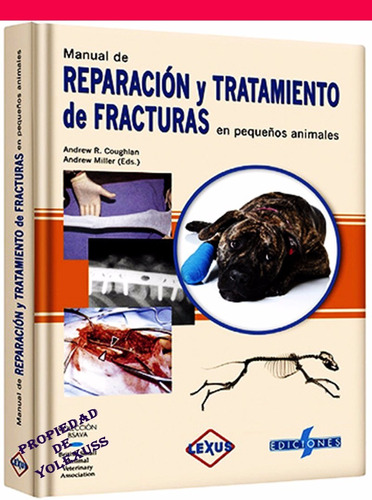Libro Veterinaria Reparación Y Tratamiento De Fracturas-orig