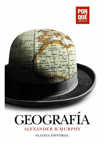 Geografía- ¿por Qué Importa?: Geografía- ¿por Qué Importa?, De A.murphy. Editorial Anaya, Tapa Blanda En Castellano