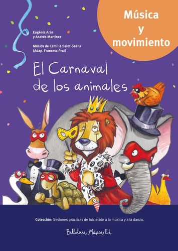 Libro El Carnaval De Los Animales Sp - Arãºs Leita, Eugã¨...