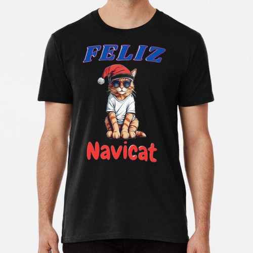 Remera Feliz Navicat Juego De Palabras Con Gatos Navideños A