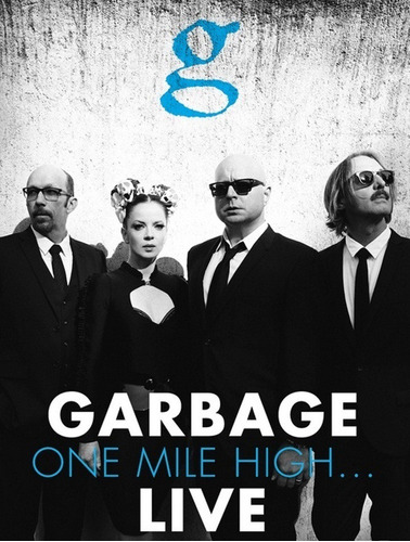 Garbage: One Mile High Live (dvd)