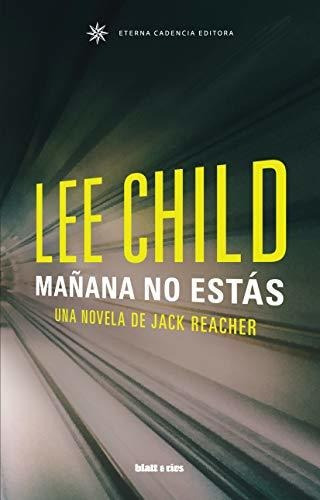 Libro : Mañana No Estas Edicion España - Child, Lee