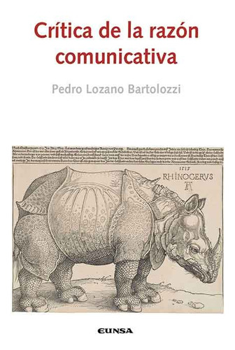 Libro Critica De La Razon Comunicativa - Pedro Lozano Bar...