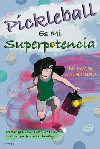 Libro: Pickleball Is My Superpower Spanish Translation: Bili