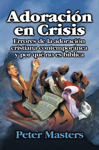 Libro: Adoración En Crisis (spanish Edition)