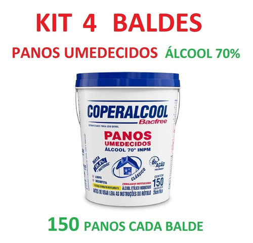 Kit 4 Baldes Panos Umedecidos Álcool 70% Coperalcool Bacfree