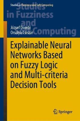 Libro Explainable Neural Networks Based On Fuzzy Logic An...