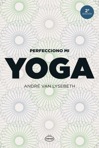 Perfecciono Mi Yoga - Van Lysebeth,andre