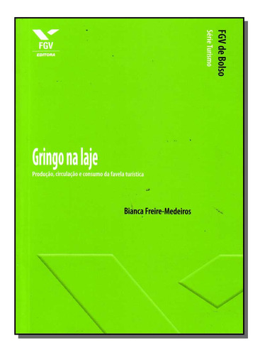 Libro Gringo Na Laje Fgv De Bolso De Medeiros-freire Bianca