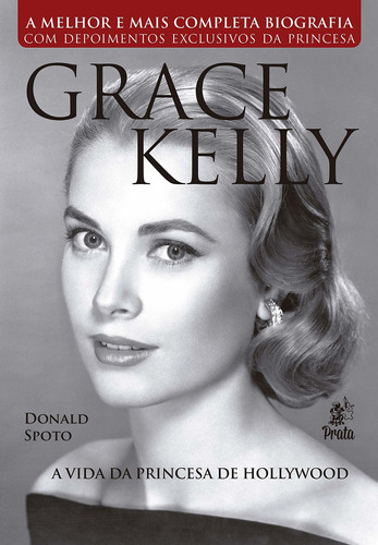 Livro Grace Kelly - A Vida Da Princesa De Hollywood