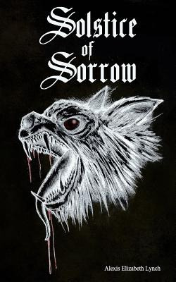 Libro Solstice Of Sorrow: A Tale Told In Two Parts - Lync...