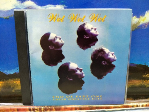 Wet Wet Wet - End Of  Part One (their Greatest Hits) Cd 