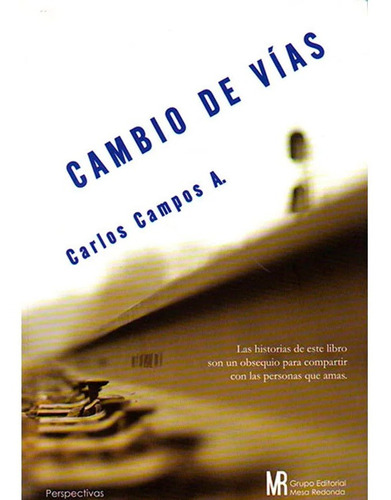 Cambio De Vías Campos, Carlos