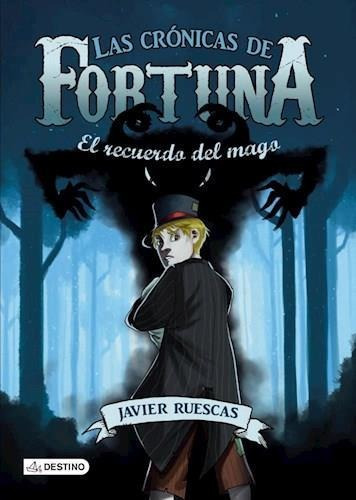 Cronicas De Fortuna 2, Las. El Recuerdo Del Mago