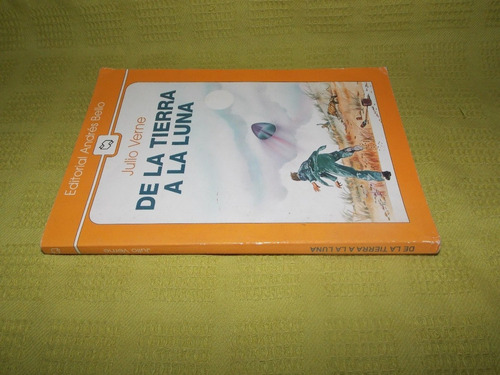 De La Tierra A La Luna - Julio Verne - La Valijita Curiosa