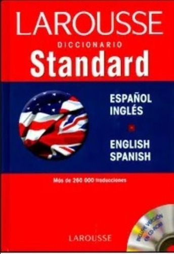 Larousse Diccionario Standard + Cd Español Ingles - English