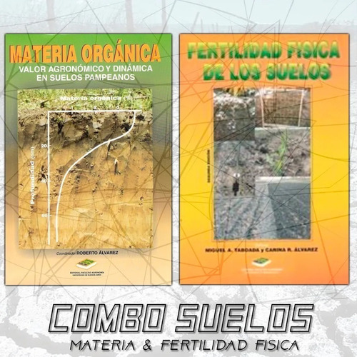 Combo 2 Libros Materia Orgánica Y Fertilidad Física Suelos