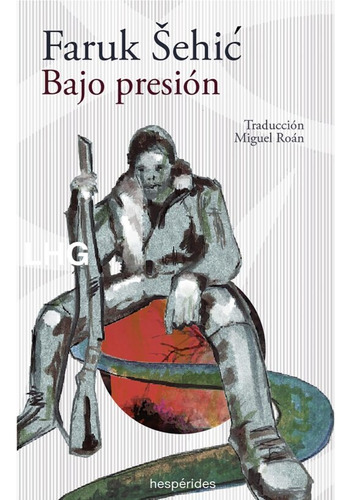 Bajo Presion - Faruk Sehic