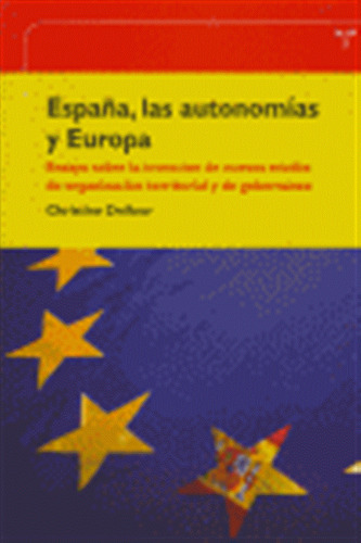 España Las Autonomias Y Europa - Delfour,christine