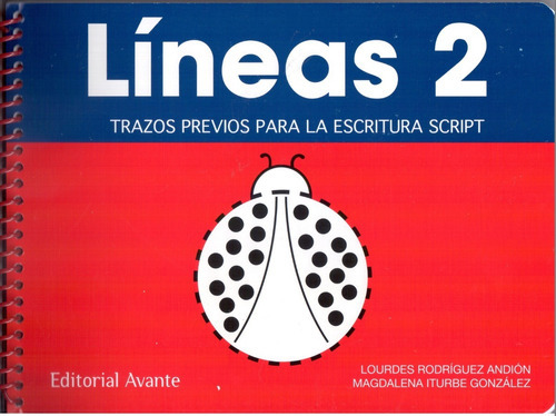 Lineas 2° Trazos Previos Para La Escritura Scrip, De Lourdes Rodriguez Andion. Editorial Avante, Tapa Blanda En Español, 1983