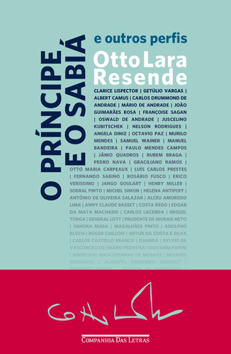 O príncipe e o sabiá - e outros perfis, de Resende, Otto Lara. Editora Schwarcz SA, capa mole em português, 2017