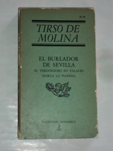 El Burlador De Sevilla Y Dos Obras Más, Tirso De Molina,1961