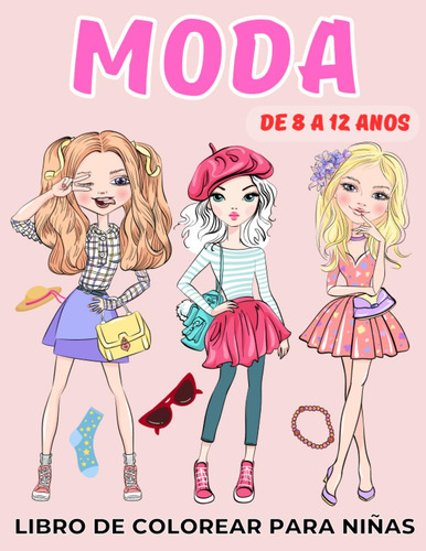 Moda Libro De Colorear Para Niñas De 8 A 12 Años: Dive 713wo
