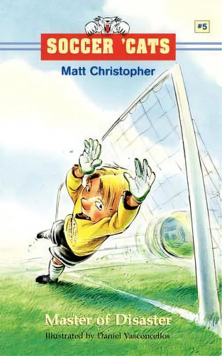 Soccer Cats 5 Master Of Disaster, De Christopher. Editorial Little, Brown & Company, Tapa Blanda En Inglés