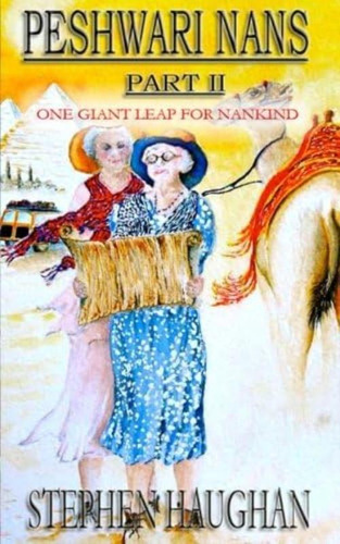 Peshwari Nans Part Ii: One Giant Leap For Nankind, De Haughan, Mr Stephen. Editorial Oem, Tapa Blanda En Inglés